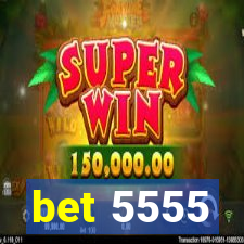 bet 5555